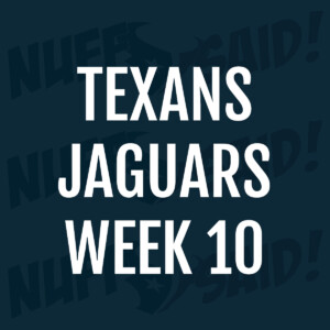 Houston Texans Nuff Said Tailgate Party 2025 week 10 vs jaguars