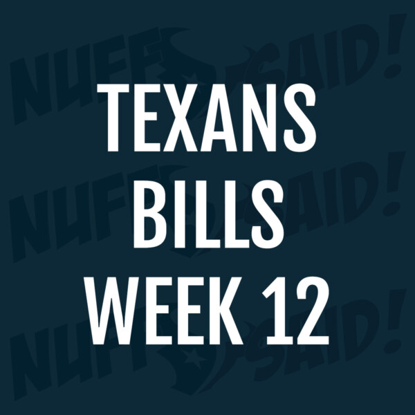 Houston Texans Nuff Said Tailgate Party 2025 week 12 vs bills